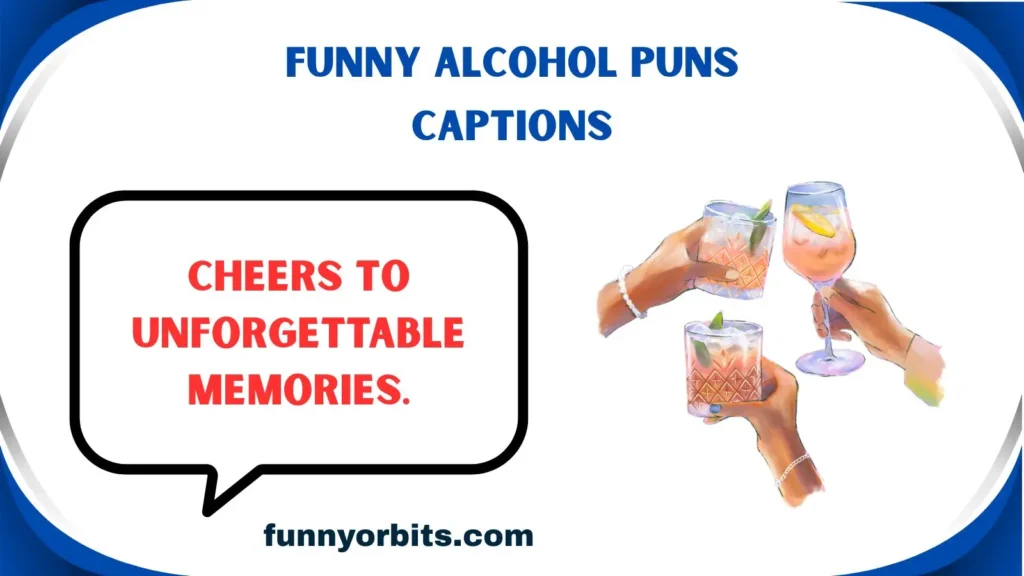 Funny Alcohol Puns Captions