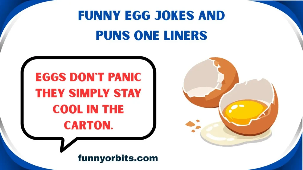 Funny Egg Jokes and Puns One Liners