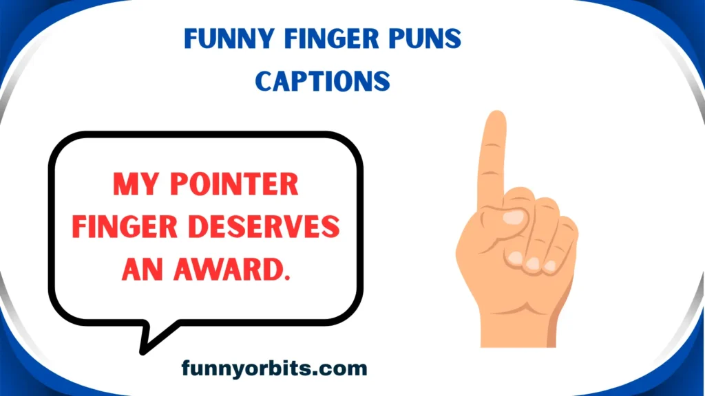 Funny Finger Puns Captions