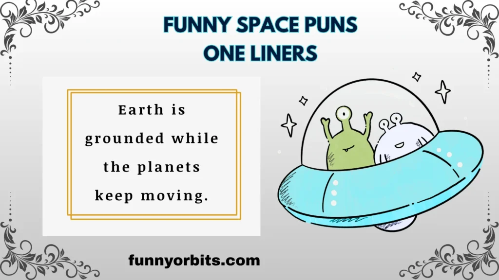 Funny Space Puns One Liners