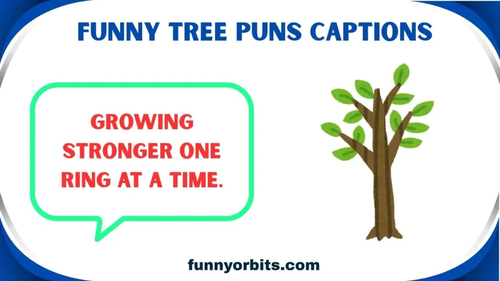 Funny Tree Puns Captions