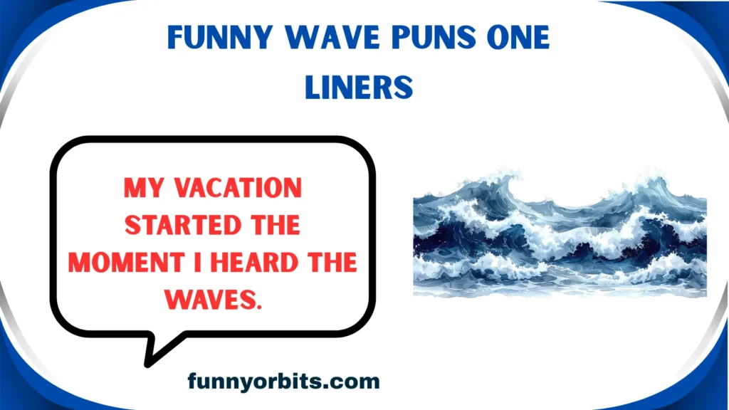 Funny Wave Puns One Liners