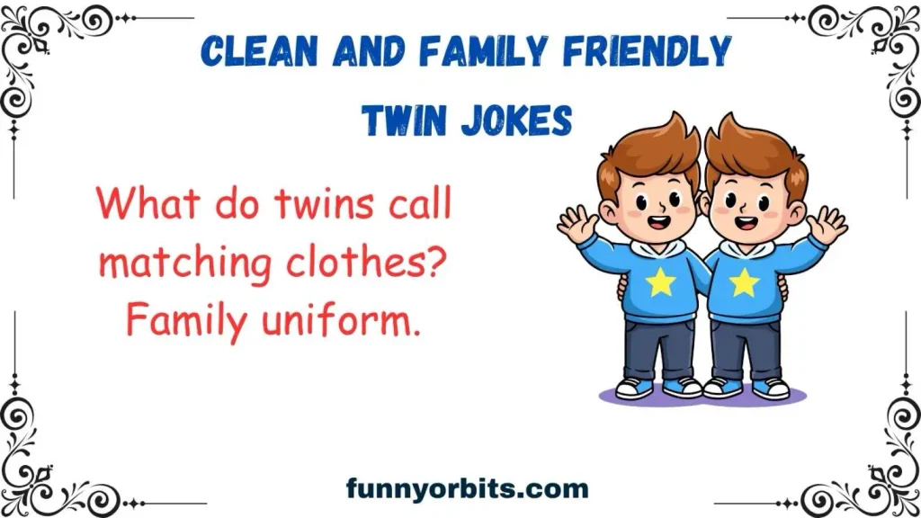 Clean and Family Friendly Twin Jokes