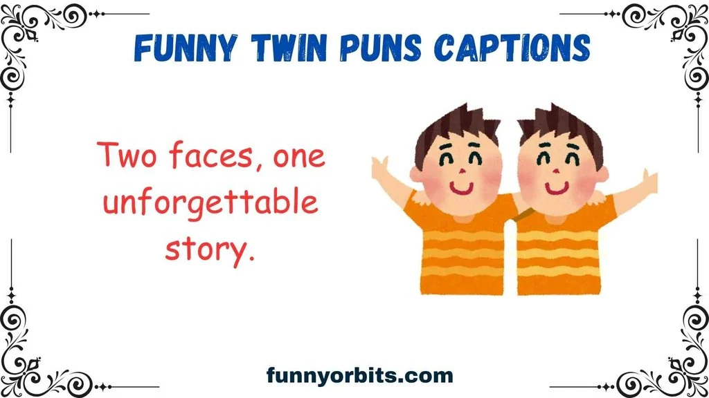 Funny Twin Puns Captions