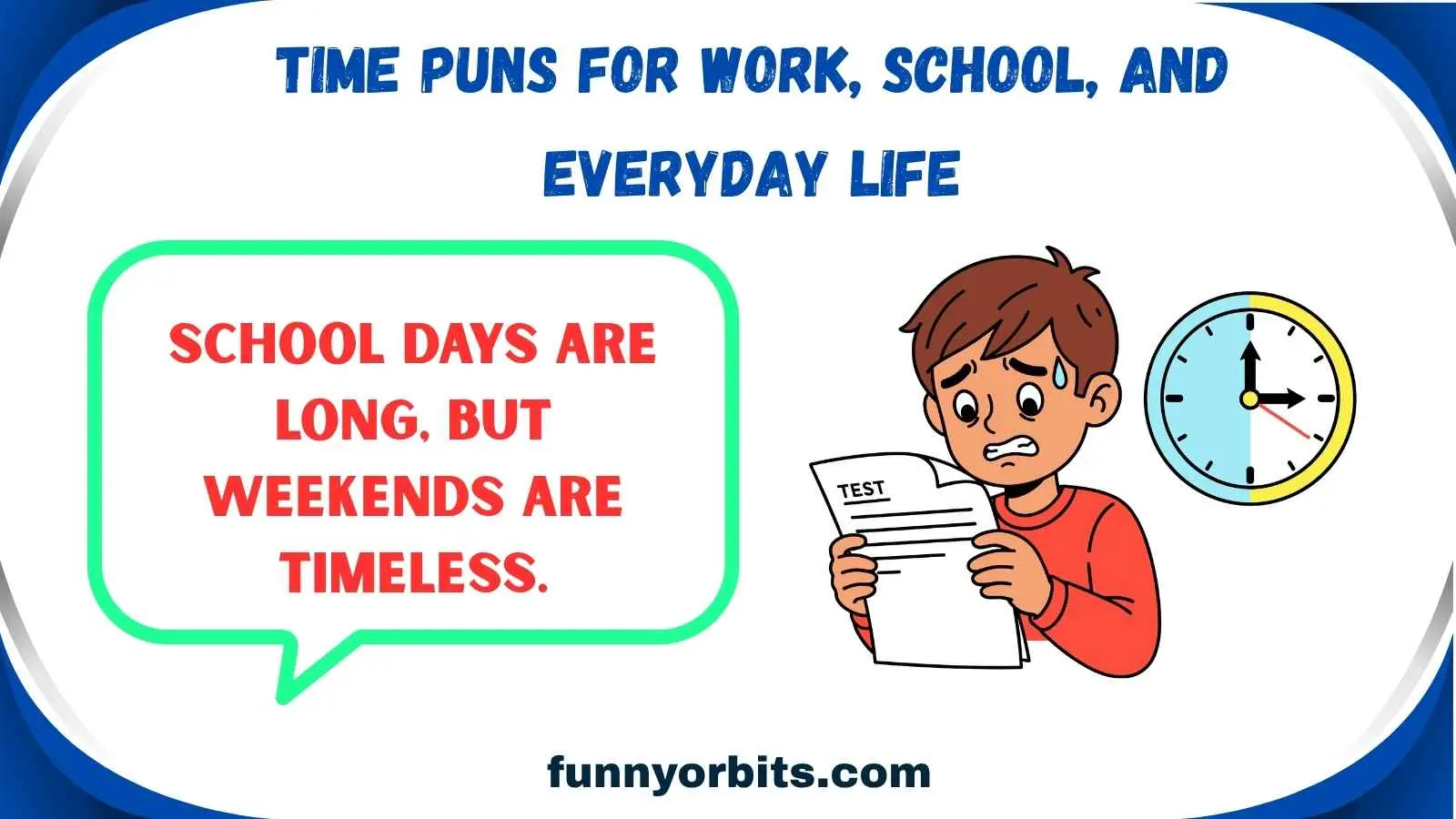 Time Puns for Work, School, and Everyday Life