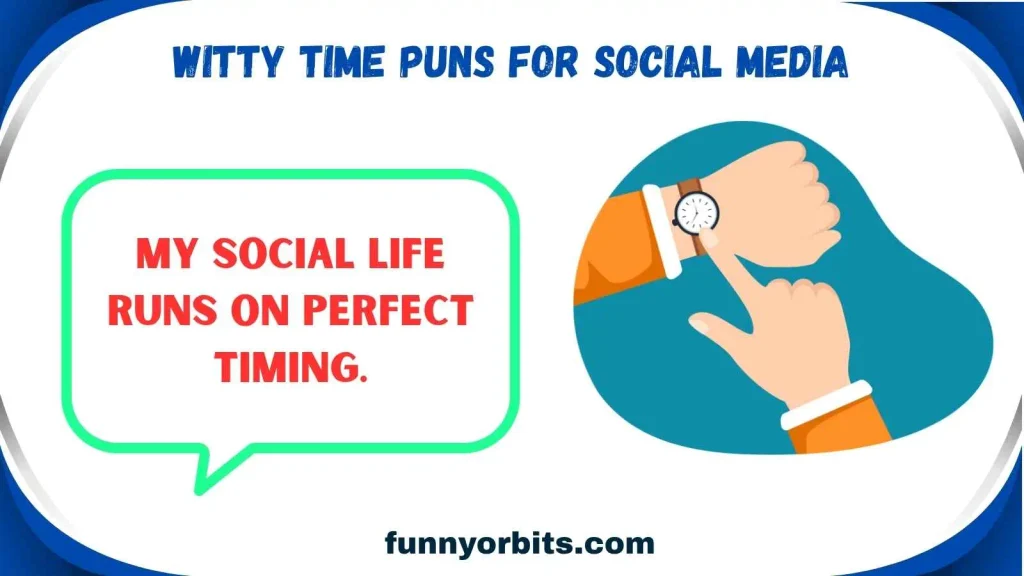 Witty Time Puns for Social Media