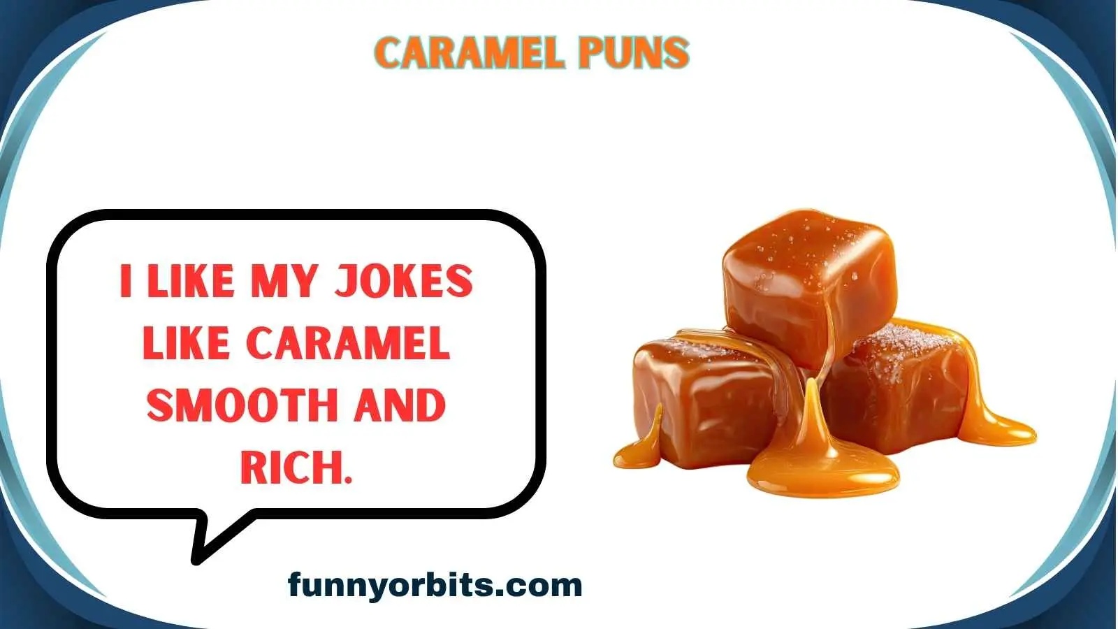 caramel puns