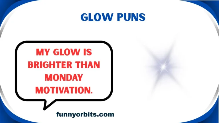 glow puns
