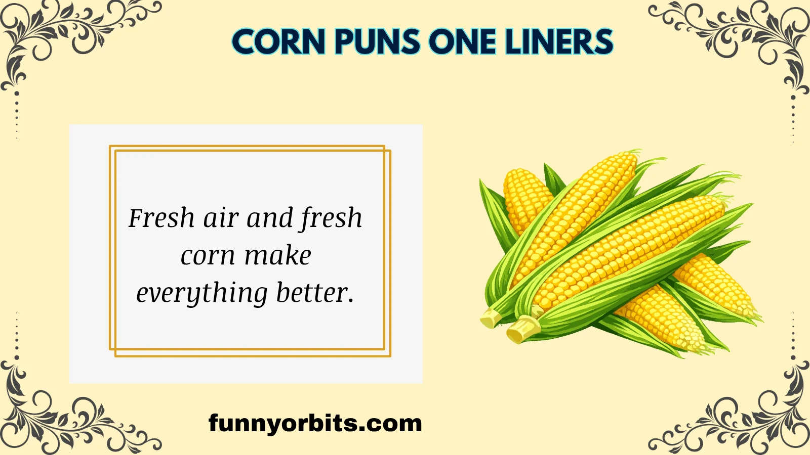 corn puns one liners