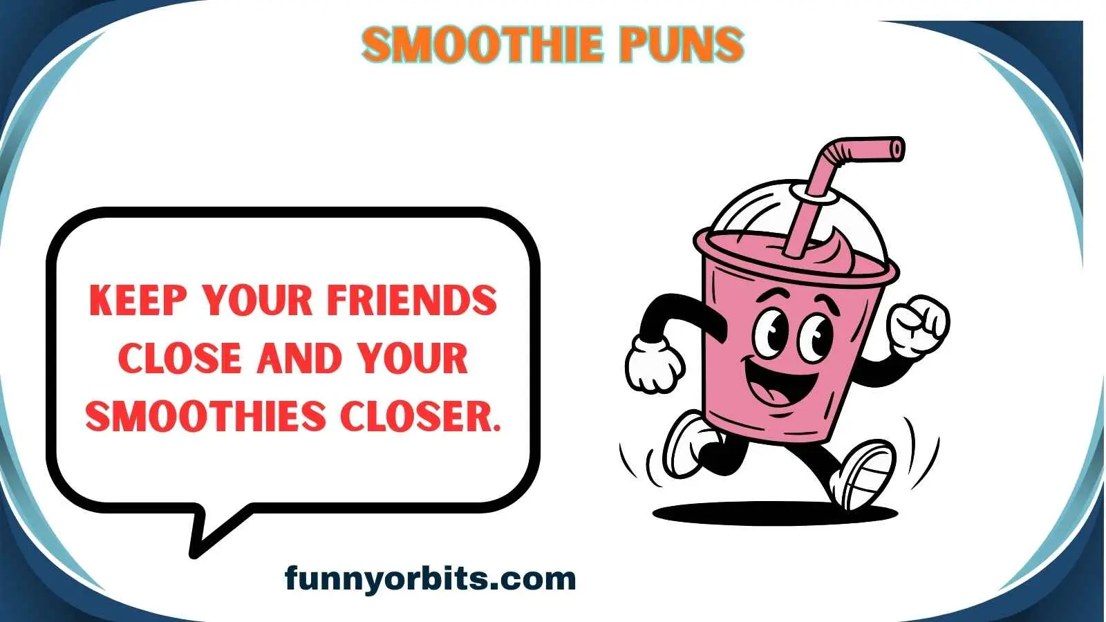 smoothie puns