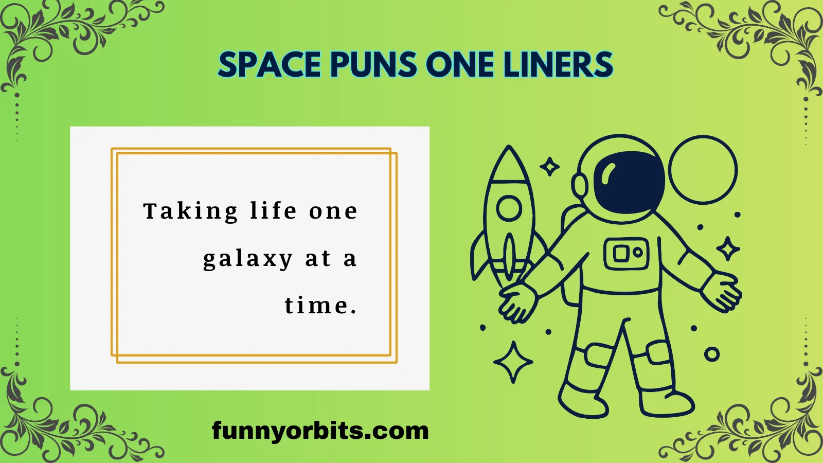 space puns one liners