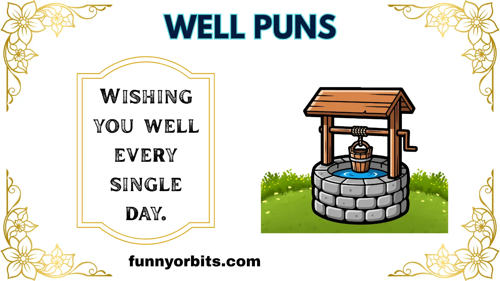well puns